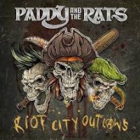 Виниловая пластинка PADDY AND THE RATS / RIOT CITY OUTLAWS (1LP)